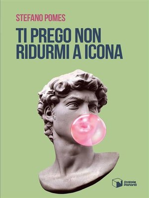 cover image of Ti prego non ridurmi a icona